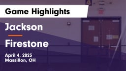 Jackson  vs Firestone  Game Highlights - April 4, 2023