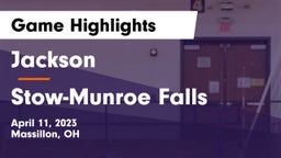 Jackson  vs Stow-Munroe Falls  Game Highlights - April 11, 2023
