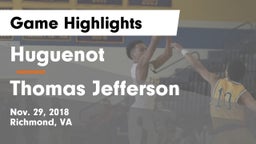 Huguenot  vs Thomas Jefferson  Game Highlights - Nov. 29, 2018