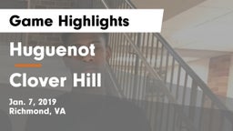 Huguenot  vs Clover Hill  Game Highlights - Jan. 7, 2019