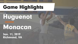 Huguenot  vs Monacan  Game Highlights - Jan. 11, 2019