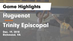 Huguenot  vs Trinity Episcopal  Game Highlights - Dec. 19, 2018