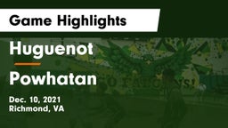 Huguenot  vs Powhatan  Game Highlights - Dec. 10, 2021
