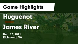 Huguenot  vs James River  Game Highlights - Dec. 17, 2021
