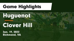 Huguenot  vs Clover Hill  Game Highlights - Jan. 19, 2022