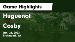 Huguenot  vs Cosby  Game Highlights - Jan. 21, 2022