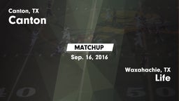 Matchup: Canton vs. Life  2016