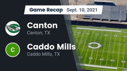 Recap: Canton  vs. Caddo Mills  2021