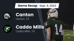 Recap: Canton  vs. Caddo Mills  2023