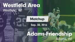 Matchup: Westfield Area vs. Adams-Friendship  2016