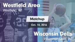 Matchup: Westfield Area vs. Wisconsin Dells  2016