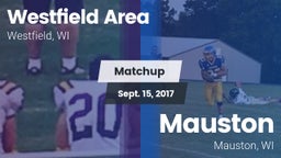 Matchup: Westfield Area vs. Mauston  2017