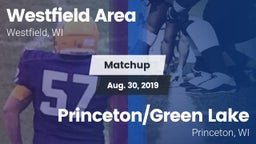 Matchup: Westfield Area vs. Princeton/Green Lake  2019