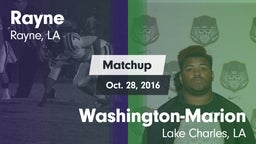 Matchup: Rayne vs. Washington-Marion  2016