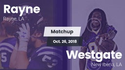 Matchup: Rayne vs. Westgate  2018