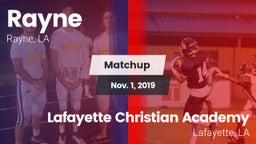 Matchup: Rayne vs. Lafayette Christian Academy  2019