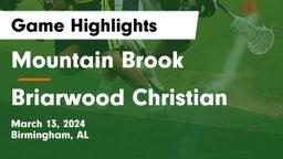 Mountain Brook  vs Briarwood Christian  Game Highlights - March 13, 2024