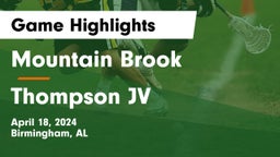 Mountain Brook  vs Thompson JV Game Highlights - April 18, 2024