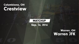 Matchup: Crestview vs. Warren JFK 2016