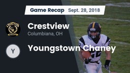 Recap: Crestview  vs. Youngstown Chaney 2018