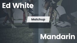 Matchup: White vs. Mandarin 2016