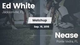 Matchup: White vs. Nease  2016