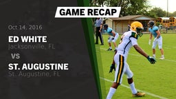 Recap: Ed White  vs. St. Augustine  2016
