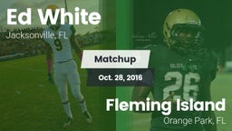 Matchup: White vs. Fleming Island  2016