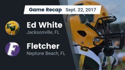 Recap: Ed White  vs. Fletcher  2017