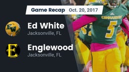 Recap: Ed White  vs. Englewood  2017