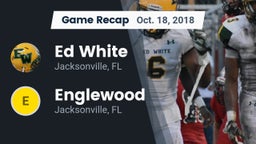 Recap: Ed White  vs. Englewood  2018