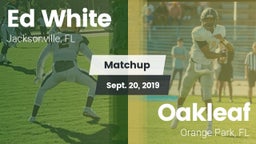 Matchup: White vs. Oakleaf  2019