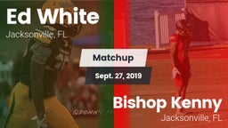 Matchup: White vs. Bishop Kenny  2019