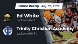 Recap: Ed White  vs. Trinity Christian Academy 2022