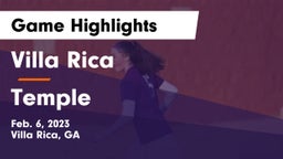 Villa Rica  vs Temple  Game Highlights - Feb. 6, 2023