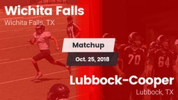 Matchup: Wichita Falls High vs. Lubbock-Cooper  2018