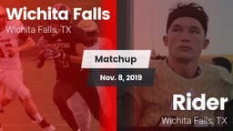 Matchup: Wichita Falls High vs. Rider  2019
