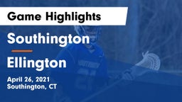 Southington  vs Ellington Game Highlights - April 26, 2021