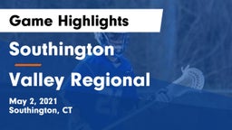 Southington  vs Valley Regional  Game Highlights - May 2, 2021