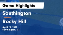 Southington  vs Rocky Hill  Game Highlights - April 25, 2022