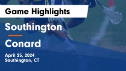 Southington  vs Conard  Game Highlights - April 25, 2024