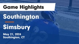 Southington  vs Simsbury  Game Highlights - May 21, 2024