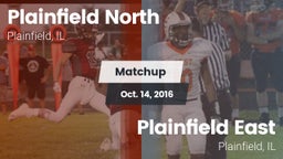 Matchup: Plainfield North vs. Plainfield East  2016