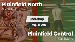 Matchup: Plainfield North vs. Plainfield Central  2018