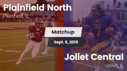 Matchup: Plainfield North vs. Joliet Central  2019