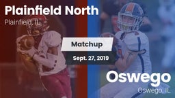 Matchup: Plainfield North vs. Oswego  2019