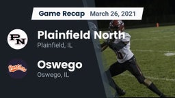 Recap: Plainfield North  vs. Oswego  2021