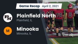 Recap: Plainfield North  vs. Minooka  2021