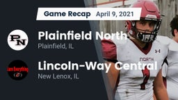 Recap: Plainfield North  vs. Lincoln-Way Central  2021