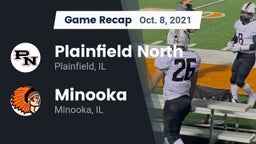Recap: Plainfield North  vs. Minooka  2021